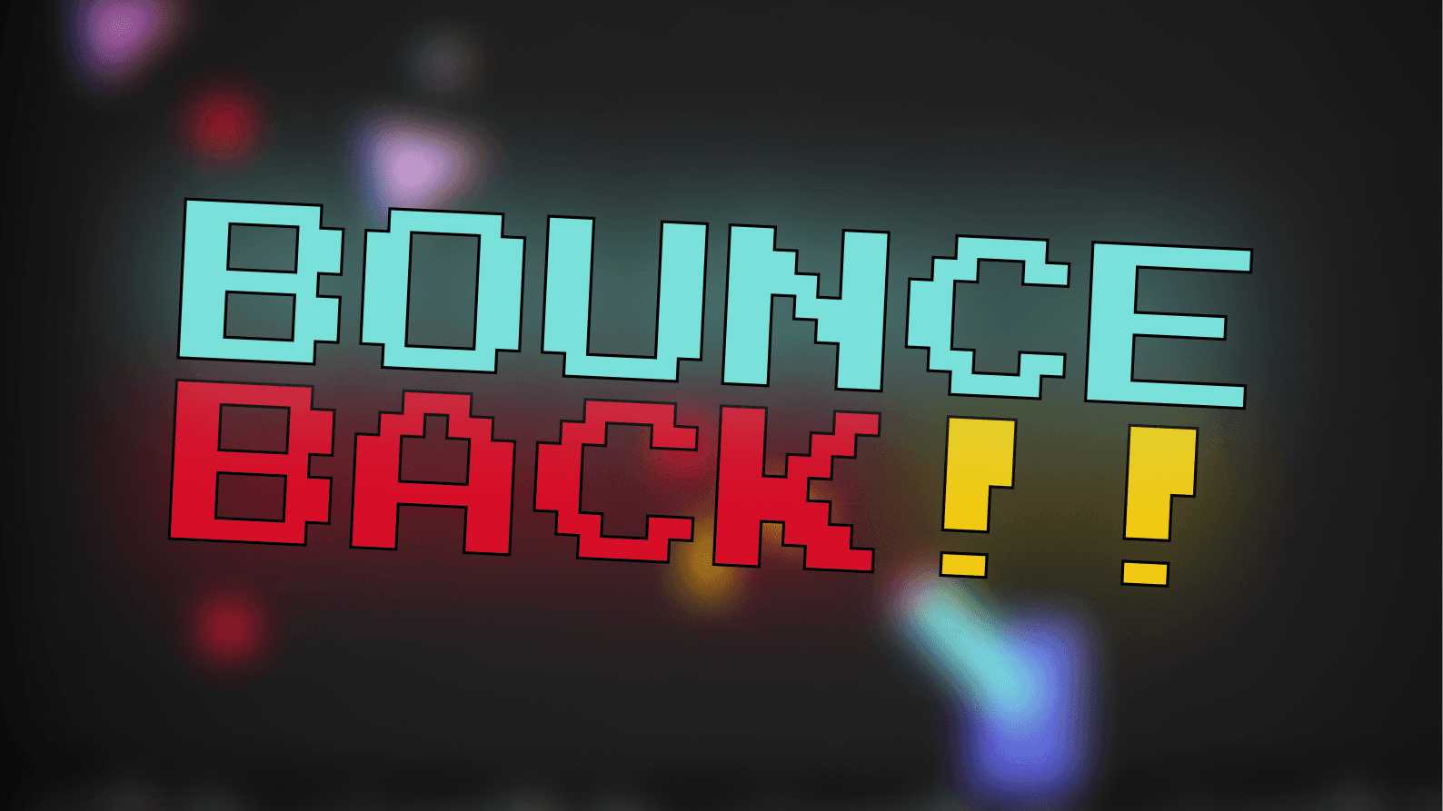 Bounce Back